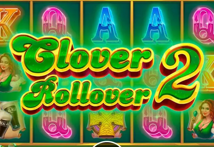 Clover Rollover 2 слот