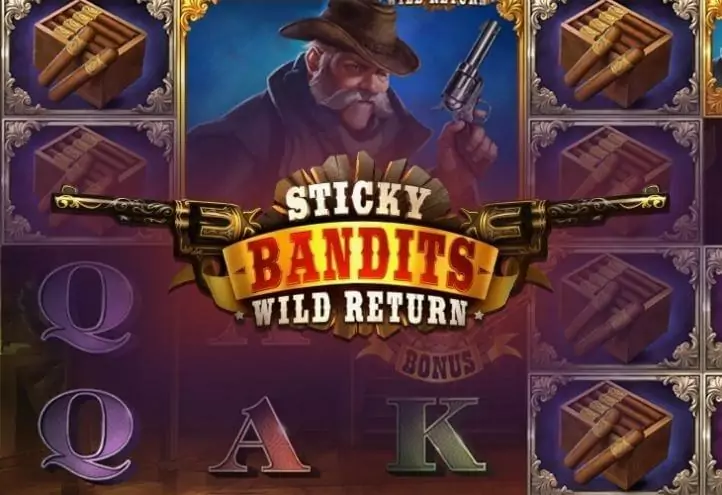 Sticky Bandits: Wild Return slots
