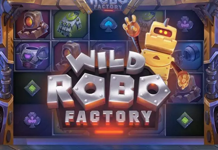 Wild Robo Factory slot